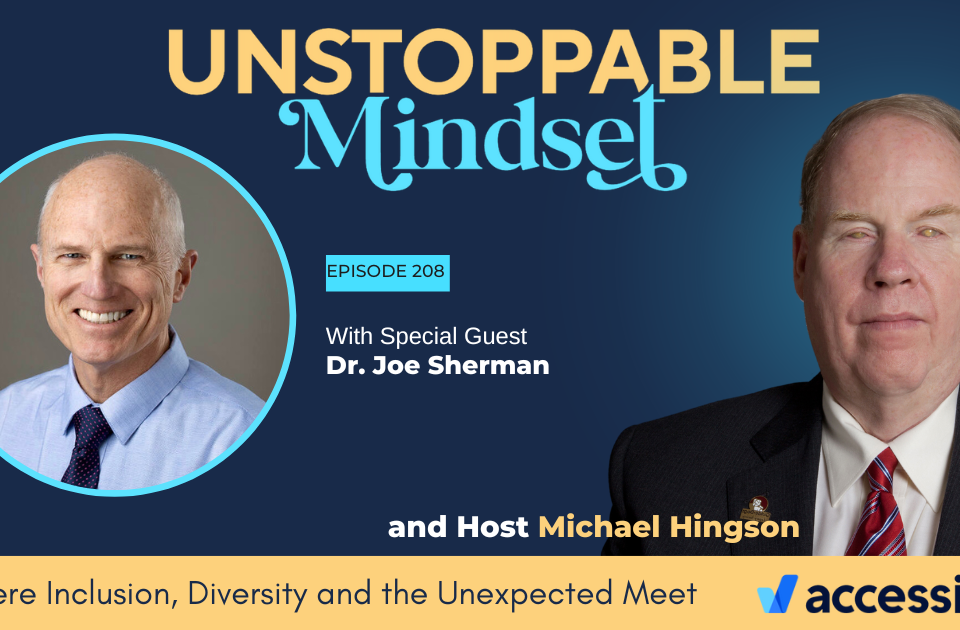 michael hingson unstoppable mindset podcast joe sherman